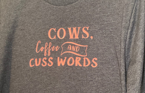 Cows, Coffee & Cusswords